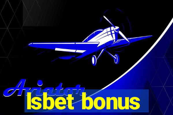 lsbet bonus